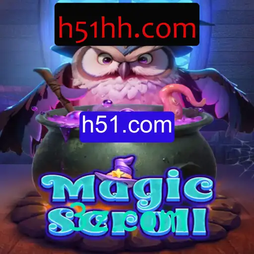 MagicScroll: Descubra o Mundo Mágico do Jogo Inovador da h51.com
